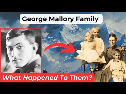 George Mallory Family: From 1924 Everest Tragedy to Their 2025 Legacy ‪@HistoricalWorld-25‬