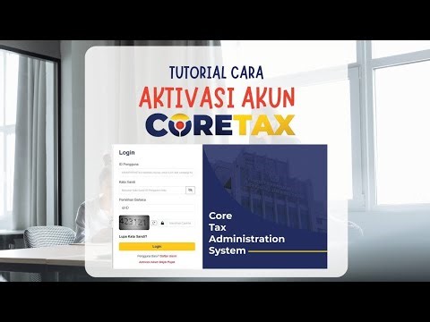 [Lengkap] Cara Aktivasi Coretax DJP 2026 Untuk Guru, ASN, TNI dan POLRI