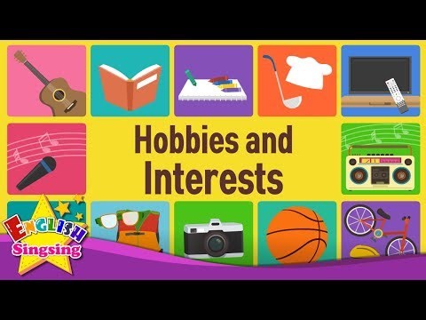 Hobbies & Interests - Likes & Dislikes - What Do You Like Doing