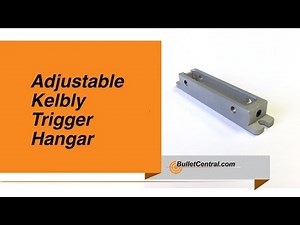 Adjustable Kelbly Trigger Hangers from Bullet Central - World Class Shooting Products