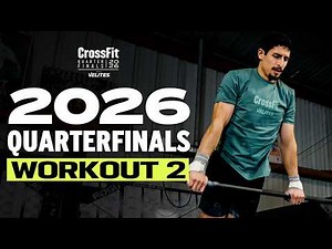 2026 CrossFit Games Quarterfinal Workout 2