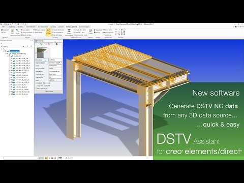 Generate DSTV NC data from any 3D data source quick & easy with the DSTV Assistant for Creo E/D