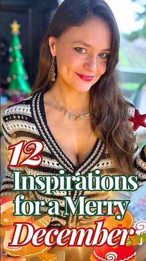 12 Inspirations for a Beautiful December #beautifullyengineeredlife