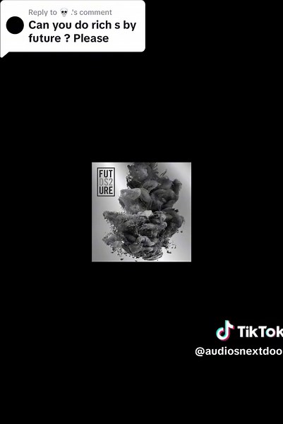 Replying to @💀 . rich sex - future