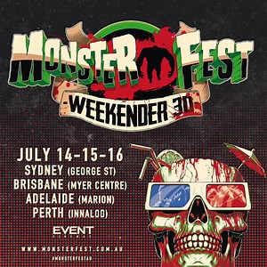 Monster Fest has returned to Event Cinemas George St (Sydney), Myer Centre (Brisbane), Marion (Adelaide) & Innaloo (Perth) from 14 to 16 July for MONSTER FEST WEEKENDER 3D! Don't miss this epic weekend, book your tickets NOW - https://bit.ly/MonsterFest2023EventCinemas | Event Cinemas