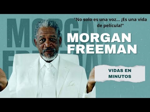 The Life of Morgan Freeman