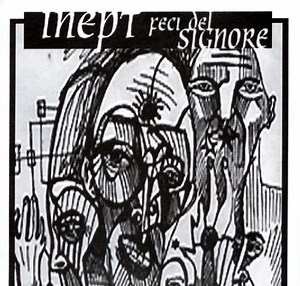 Inept / Feci Del Signore - Inept / Feci Del Signore