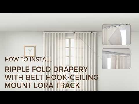 How to Install Ripple Fold Drapery with Belt Hooks | Ceiling Mount LORA Track