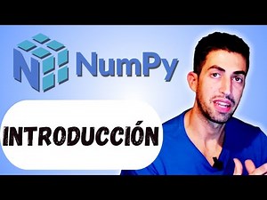 Tutorial de NumPy (Python) en menos de 20 minutos *ESPAÑOL*. De cero a EXPERTO