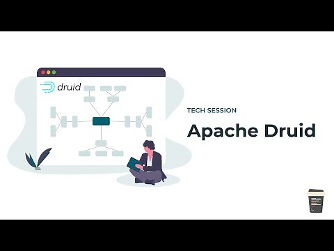 Apache Druid - Tech session
