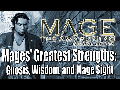 Mages' Greatest Strengths in Mage: The Awakening - Part 1
