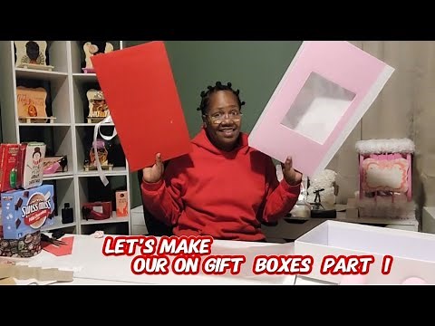 Let's Get Creative [ Create Your OWN Unique Gift Boxes!] Part 1