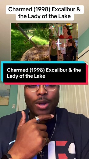 Origen de Excalibur y la Dama del Lago en Charmed