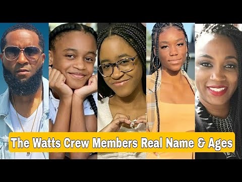 The Watts Crew Members Real Name And Ages