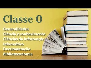 Representação Temática II - Classificação Decimal Universal