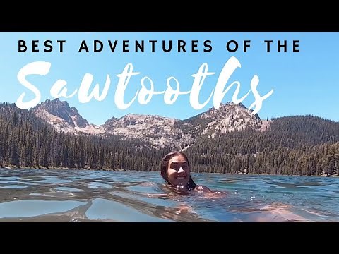 Sawtooth Mountains, Idaho: Best Hikes You Can't Miss