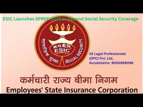SPREE SCHEME 2025 UNDER ESIC LAUNCHED BY CENTRAL GOVT.
