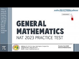 GENERAL MATH REVIEWER | NAT 2023 SAMPLE QUESTIONS WITH EXPLANATION | TAGALOG | GRADE 12