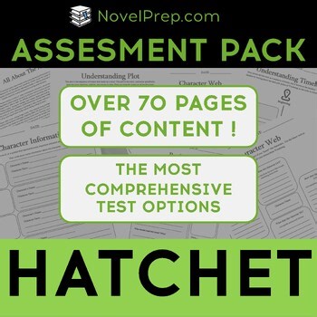 Hatchet by Gary Paulsen Complete No-Prep Test \ Assessment Pack