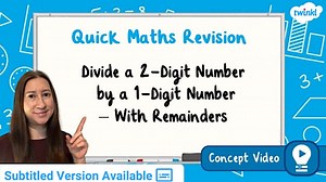 Divide a 2-Digit Number by a 1-Digit Number - With Remainders | KS2 Maths Concept Video