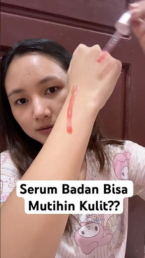 Nyobain Serum Pemutih Badan Rekomendasi Dokter || Review Lauskin Ruby Glow