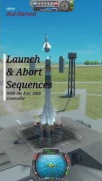 Kerbal Space Program - Launch & Abort with the KAL Controller #kerbalspaceprogram #soyuz #vostok