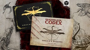 Dragonslayer Codex: Unslain Dragons