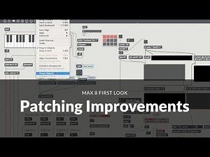 Max 8 First Look: Patching Improvements