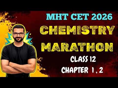 MHT CET 2026 || Chemistry Marathon || chap 1 & 2 || solid state class 12 || solutions class 12
