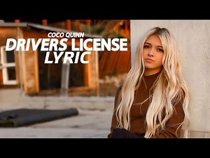 DRIVERS LICENSE - Coco Quinn (LYRIC) || Dream Of Coco Quinn