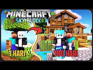 100 Hari Minecraft Tapi di Pulau Terbang ! - Petualangan di atas Langit !