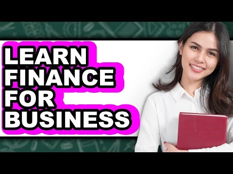 How to Learn Finance for Business - Full Guide