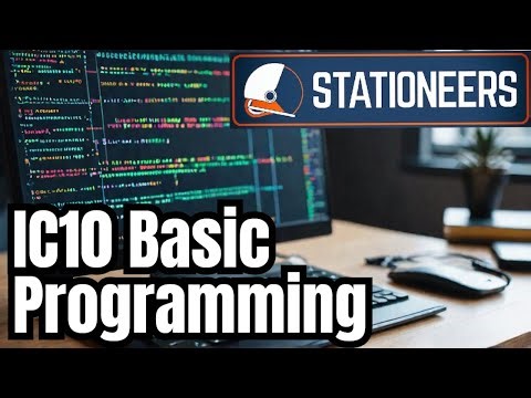 Mastering Basic Programming: Step-by-Step Guide Stationeers Pt1
