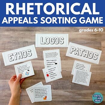 Rhetorical Appeals Sorting Game - Ethos, Logos, and Pathos - Rhetorical Devices