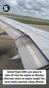 13K views · 44 reactions | A United Airlines flight aborted takeoff from Chicago O’Hare International Airport after one of its engines caught fire on Monday, May 27. | storyful | Facebook