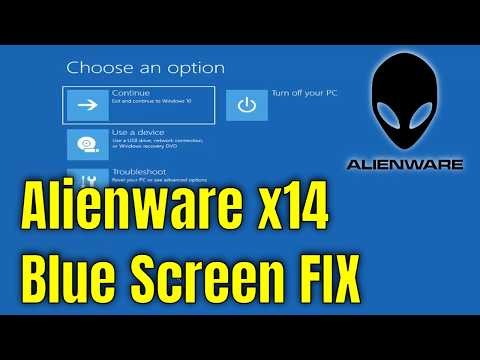 How To Fix Blue Screen on Alienware x14 [Solution]