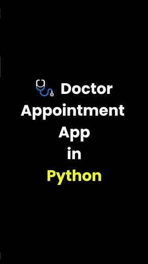 Doctor Appointment App in Python #coding #python #pythonprogramming #functions #codinglife #coder
