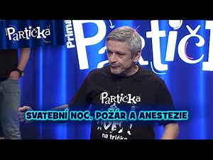 Partička: To nejhorší: svatební noc, požár a anestezie