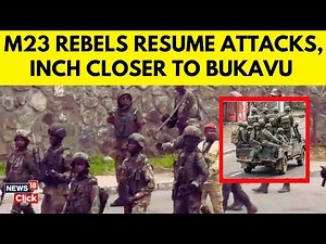 Congo News Updates | Congo Clashes Intensify | Crisis Deepens In Eastern Congo | M23 Rebels | N18G