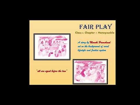 Fair Play Class 6 Chapter 7 Explanation in English