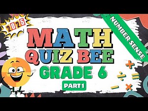 2025 Math Quiz Bee for Grade 6 | Quiz 1 | Number Sense | Quiz by brainYs