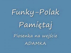 Funky-Polak Pamiętaj