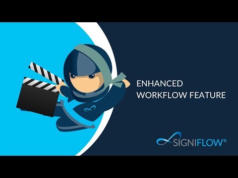 SigniFlow's Enhanced Workflow Engine