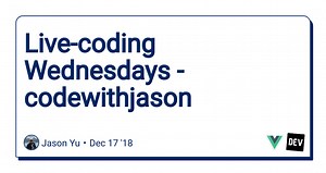 Live-coding Wednesdays - codewithjason