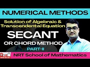Secant Method in Numerical Analysis #2 | Chord Method of Numerical Method in Hindi by Pankaj Tiwari