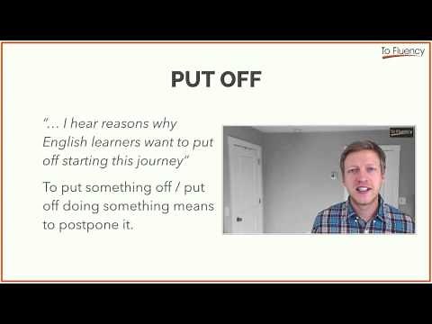 English Phrasal Verbs: Put Off - Explanation and Examples