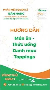 Food & Drink Guide - Topping List [ViethasPos-F&B-mobile-VIE]