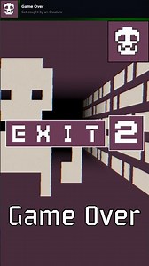 EXIT 2 | Achievement, Game Over