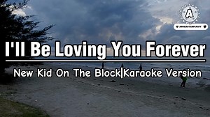 I'll Be Loving You Forever New Kid On The Block|Karaoke Version #instrumental #withlyrics 🎤Practising singing karaoke can improves your vocal ability, come on guys let sing together. 📜🖊•••••••••©️••••••••••🖋📜 🔊Please Do Not Reupload My Vidoes! 📌Fair Use Copyright Disclaimer📋 📌📋Copyright Disclaimer Under Section 107 of the Copyright Act 1976, allowance is made for "fair use" for purposes such as criticism, comments, news reporting, teaching, scholarship and research. Fair use is a used 
