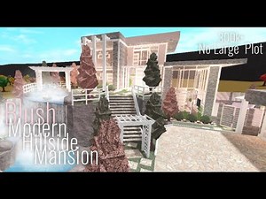 Bloxburg | Blush Modern Hillside Mansion | No Large Plot | Speed Build | 300k+